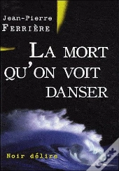 La Mort Qu'On Voit Danser