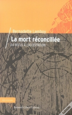 Capa do artigo La Mort Réconciliée ; Du Refus À L'Acceptation