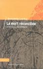 La Mort Réconciliée ; Du Refus À L'Acceptation - Preview