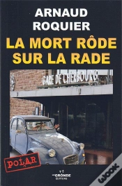 Capa do artigo La Mort Rode Sur La Rade - Edition Revue Et Corrigee