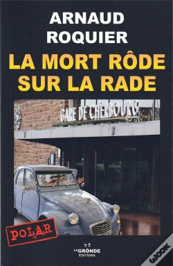 Capa do artigo La Mort Rode Sur La Rade - Edition Revue Et Corrigee