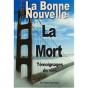 La Mort : Témoignage De Vie - Preview