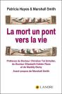 La Mort, Un Pont Vers La Vie - Preview