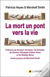 La Mort, Un Pont Vers La Vie