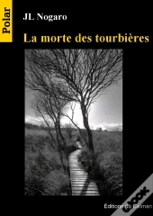 La Morte Des Tourbières