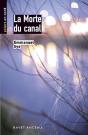 La Morte Du Canal - Preview