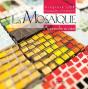 La Mosaïque : Apprendre Et Créer - Preview