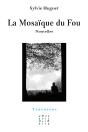 La Mosaïque Du Fou - Preview