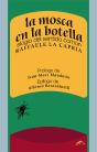 La Mosca En La Botella - Preview