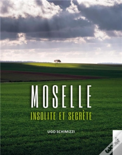 Capa do artigo La Moselle Insolite Et Secrète