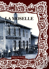 La Moselle - Les 730 Communes