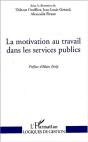 La Motivation Au Travail Dans Les Services Publics - Preview