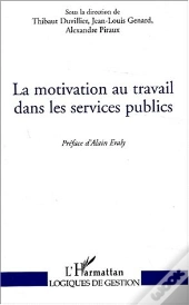 La Motivation Au Travail Dans Les Services Publics