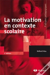 La Motivation En Contexte Scolaire
