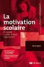 La Motivation Scolaire ; Comment Susciter Le Désir D'Apprendre ? - Preview
