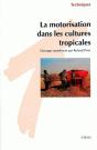 La Motorisation Dans Les Cultures Tropicales - Preview