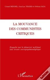 Capa do artigo La Mouvance Des Communistes Critiques : Enquête Sur Le Désarroi Militant Une Écoute Sociopsychanalytique - Une Écoute Sociopsychanalytique