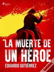 Capa do artigo La Muerte De Un Héroe