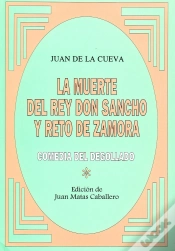 Capa do artigo La Muerte Del Rey Don Sancho Y Reto De Zamora; Comedia Del Degollado