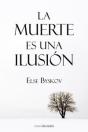 La Muerte Es Una Ilusión - Preview
