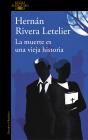 La Muerte Es Una Vieja Historia - Preview