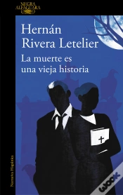 Capa do artigo La Muerte Es Una Vieja Historia