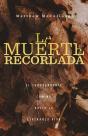 La Muerte Recordada - Preview