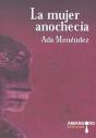 La Mujer Anochecía - Preview