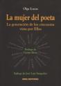 La Mujer Del Poeta: La Generación De Los Cincuenta Vista Por Ellas - Preview