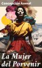 La Mujer Del Porvenir - Preview