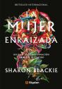 La Mujer Enraizada - Preview