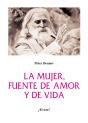 La Mujer, Fuente De Amor Y De Vida - Preview