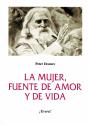 La Mujer, Fuente De Amor Y De Vida - Preview