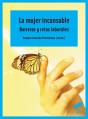 La Mujer Incansable - Preview