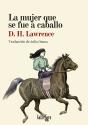La Mujer Que Se Fue A Caballo - Preview