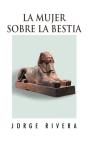 La Mujer Sobre La Bestia - Preview