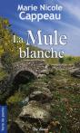 La Mule Blanche - Preview
