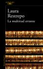 La Multitud Errante - Preview