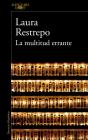 La Multitud Errante - Preview