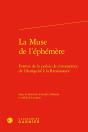 La Muse De L'Éphémère : Formes De La Poésie De Circonstance De L'Antiquité À La Renaissance - Preview