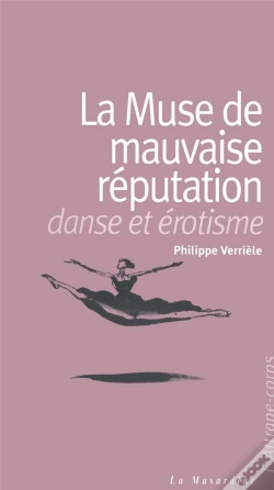 Capa do artigo La Muse De Mauvaise Reputation ; Danse Et Erotisme