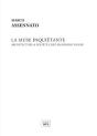 La Muse Inquietante - Architecture & Societe Chez Manfredi Tafuri - Preview