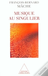 La Musique Au Singulier