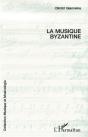 La Musique Byzantine - Preview