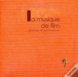 Capa do artigo La Musique De Film ; Fiction Et Narration