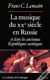 La Musique Du 20eme Siecle En Russie