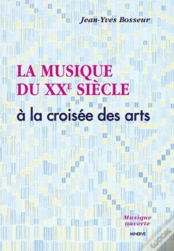 Capa do artigo La Musique Du Xxe Siècle A La Croisée Des Arts