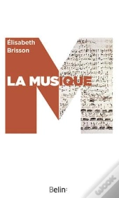 La Musique (Edition Poche)