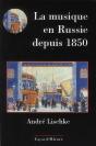 La Musique En Russie Depuis 1850 - Preview