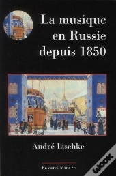 La Musique En Russie Depuis 1850